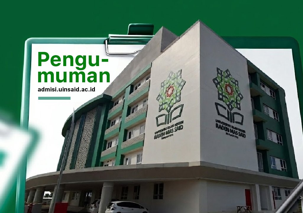 PENETAPAN FINAL UANG KULIAH TUNGGAL DAN ID PEMBAYARAN MAHASISWA BARU JALUR MANDIRI TAHAP II UIN RADEN MAS SAID SURAKARTA TAHUN AKADEMIK 2025/2026